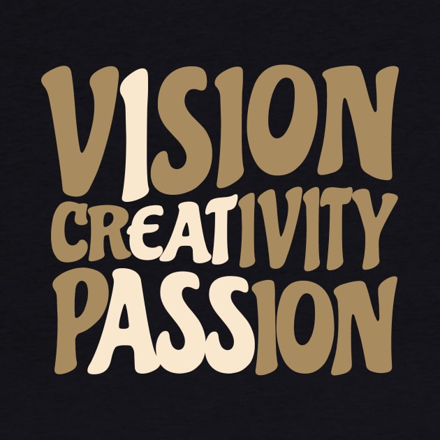 vision creativity passion - funny quotes / i eat ass by SUMAMARU